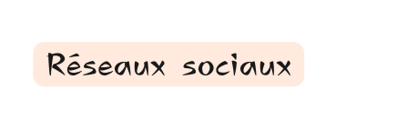 Réseaux sociaux